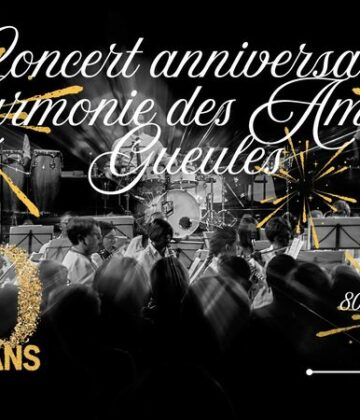 Concert anniversaire Harmonie des Amuse-Gueules