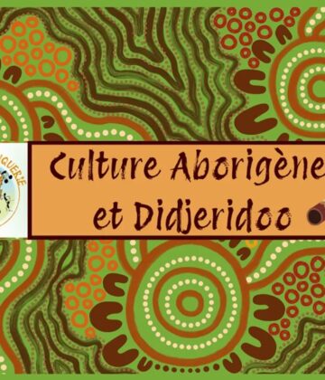 Culture Aborigène et Didjeridoo